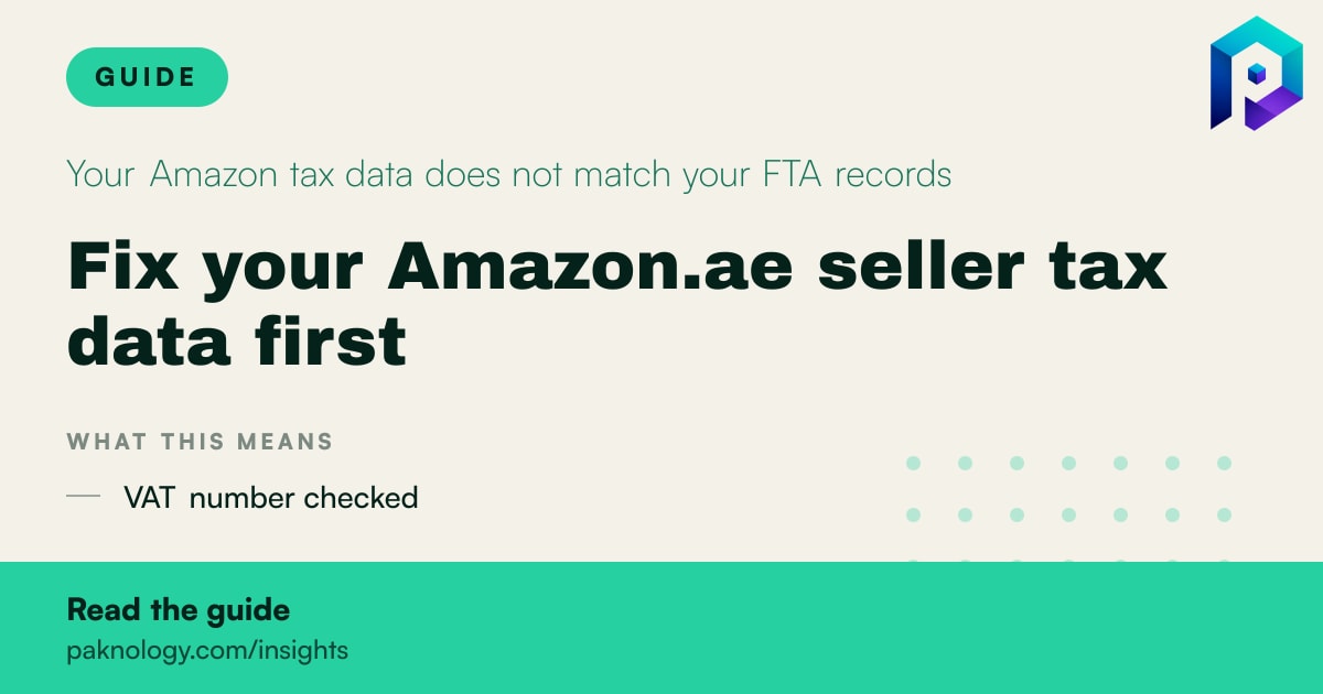 UAE e-invoicing deadlines: fix Amazon.ae seller tax data